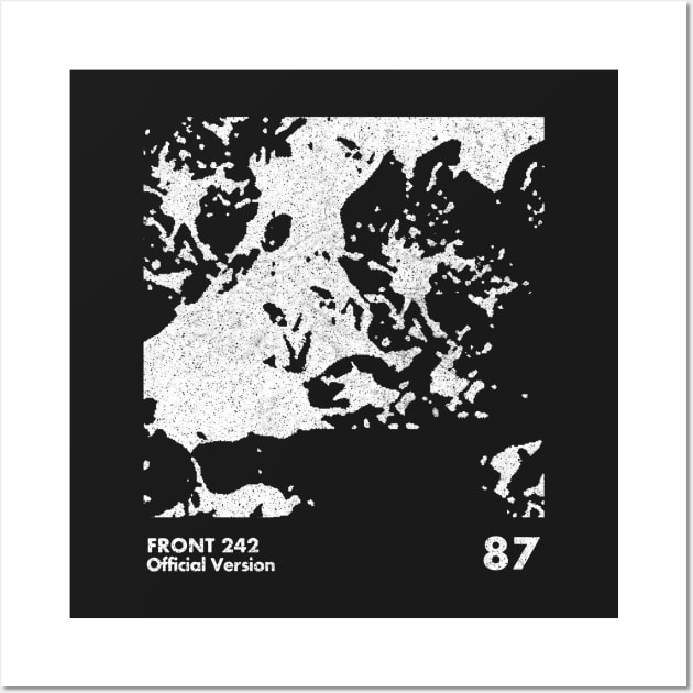 Front 242 / Official Version / Minimalist Graphic Artwork Design Wall Art by saudade